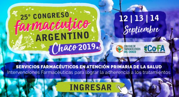 25º CONGRESO FARMACÉUTICO ARGENTINO - CHACO 2019